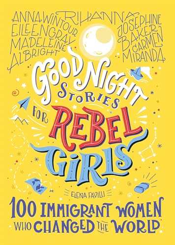 Good Night Stories for Rebel Girls: 100 Immigrant Women Who Changed the World von HarperCollins